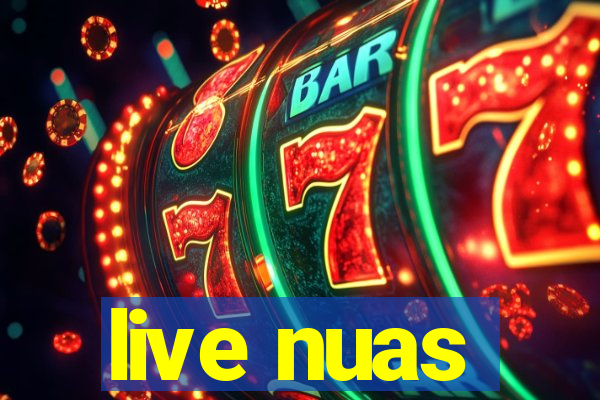 live nuas